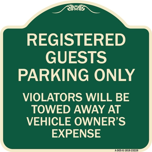Registered Guest Parking Only Violators Will Be Towed Away at Vehicle Owners Expense, G-1818-23228
